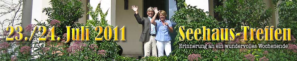 Seehaus-Treffen 2011